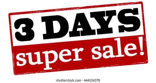 Rubber stamp with text three days super sale inside, vector illustration