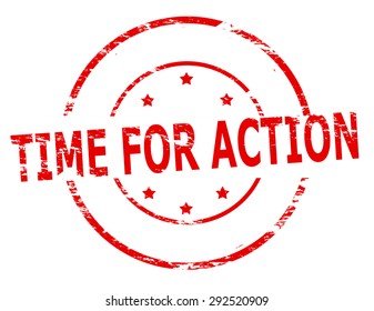 Rubber stamp with text time for action inside, vector illustration