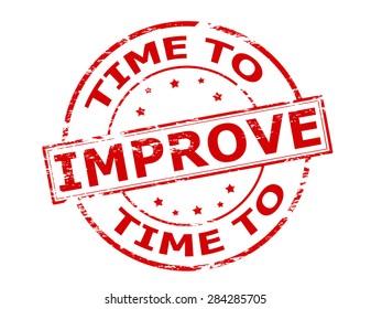 Rubber stamp with text time to improve inside, vector illustration