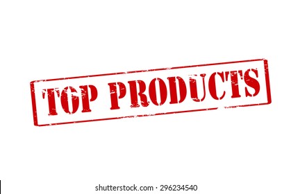 Rubber stamp with text top products inside, vector illustration