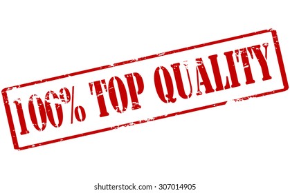 Rubber stamp with text top quality inside, vector illustration