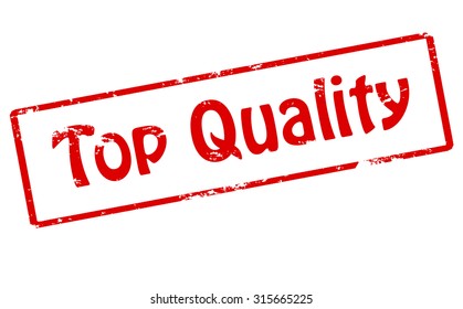 Rubber stamp with text top quality inside, vector illustration