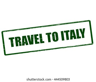 Rubber stamp with text travel to Italy inside, vector illustration