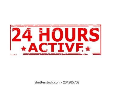 Rubber stamp with text twenty four hours active inside, vector illustration