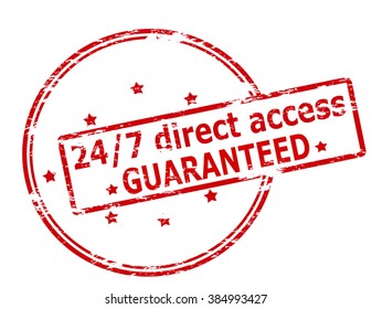 Rubber stamp with text twenty four seven direct access guaranteed inside, vector illustration