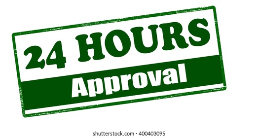 Rubber stamp with text twenty four hours approval inside, vector illustration`