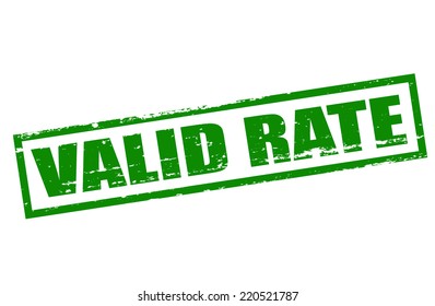 Rubber stamp with text valid rate inside, vector illustration