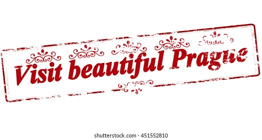 Rubber stamp with text visit beautiful Prague inside, vector illustration