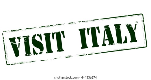 Rubber stamp with text visit Italy inside, vector illustration