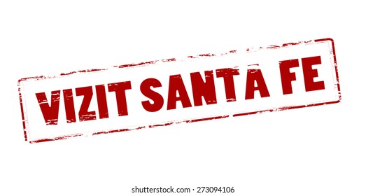 Rubber stamp with text visit Santa Fe in Haitian language inside, vector illustration
