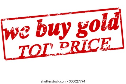 Rubber stamp with text we buy gold top price inside, vector illustration