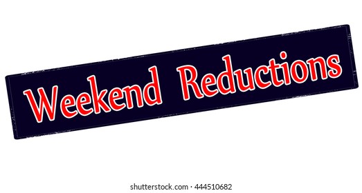 Rubber stamp with text weekend reductions inside, vector illustration