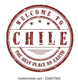 rubber stamp with text "welcome to Chile, the best place on Earth" on white, vector illustration
