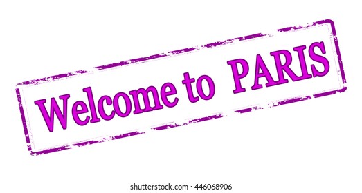 Rubber stamp with text welcome to Paris inside, vector illustration