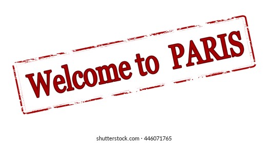 Rubber stamp with text welcome to Paris inside, vector illustration
