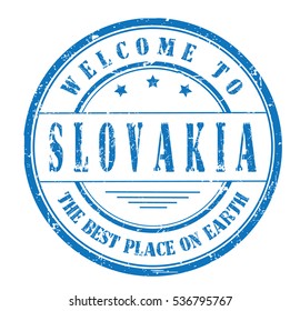 rubber stamp with text "welcome to Slovakia, the best place on Earth" on white, vector illustration