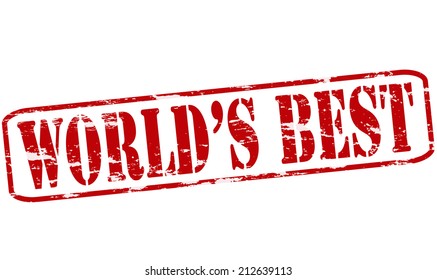 Rubber stamp with text world best inside, vector illustration