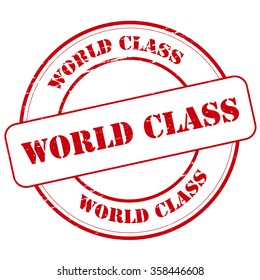 Rubber Stamp With Text World Class Inside, Vector Illustration