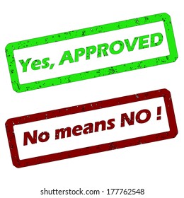 rubber stamp with text yes approved and no means no