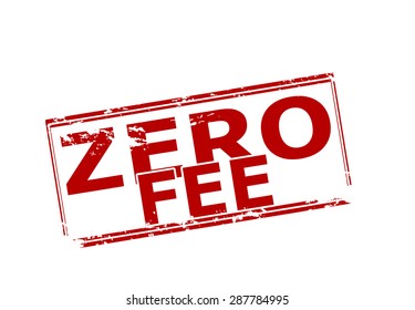 Rubber stamp with text zero fee inside, vector illustration