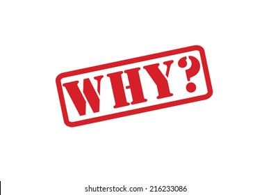 WHY? Rubber Stamp vector over a white background.