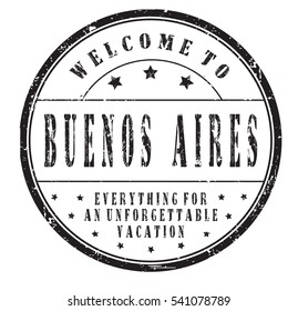 rubber stamp "welcome to Buenos Aires, everything for an unforgettable vacation" on white, vector illustration