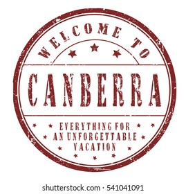 rubber stamp "welcome to Canberra, everything for an unforgettable vacation" on white, vector illustration