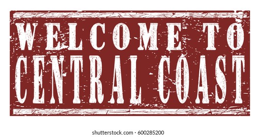 rubber stamp "welcome to Central Coast", vector illustration
