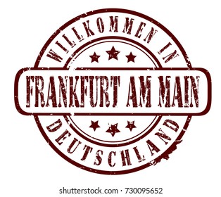 rubber stamp "Welcome to Frankfurt am Main
, Germany" (german), vector illustration