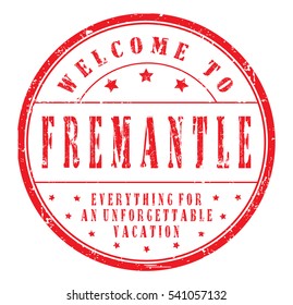 rubber stamp "welcome to Fremantle, everything for an unforgettable vacation" on white, vector illustration