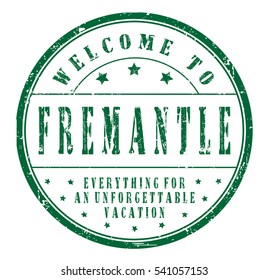 rubber stamp "welcome to Fremantle, everything for an unforgettable vacation" on white, vector illustration