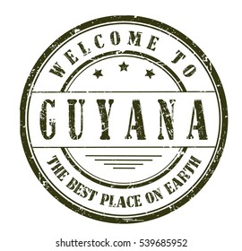 rubber stamp "welcome to Guyana, the best place on Earth" on white, vector illustration