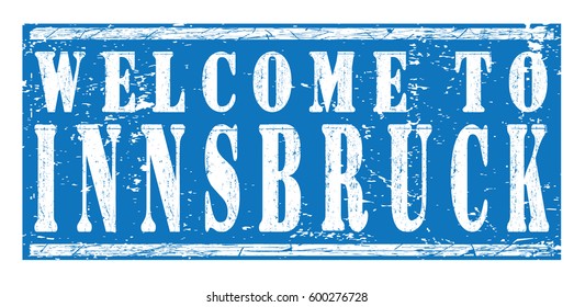 rubber stamp "welcome to Innsbruck", vector illustration