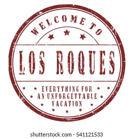 rubber stamp "welcome to Los Roques, everything for an unforgettable vacation" on white, vector illustration