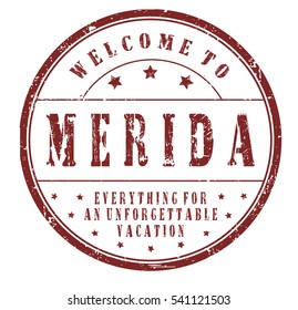 rubber stamp "welcome to Merida, everything for an unforgettable vacation" on white, vector illustration