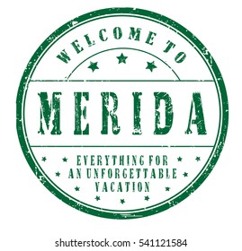 rubber stamp "welcome to Merida, everything for an unforgettable vacation" on white, vector illustration