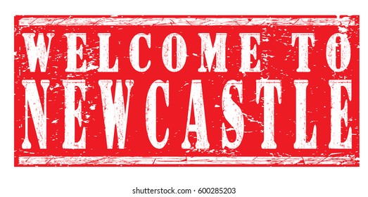 rubber stamp "welcome to Newcastle", vector illustration