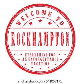 rubber stamp "welcome to Rockhampton, everything for an unforgettable vacation" on white, vector illustration
