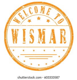 rubber stamp "welcome to Wismar", vector illustration