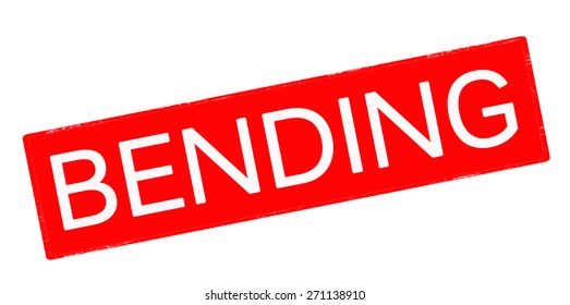 Rubber stamp with word bending inside, vector illustration
