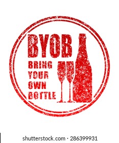 Rubber stamp with the word BYOB - Bring Your Own Bottle.