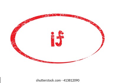 Rubber Stamp with word if. Red stamp have porous and rough isolated on white background. For make a mark or design your product using a stamp or seal. Easy to change color.