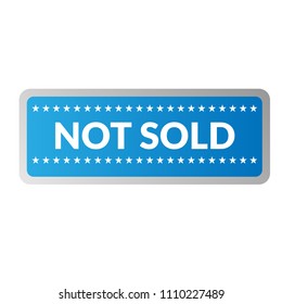 Rubber stamp with word not sold, vector illustration