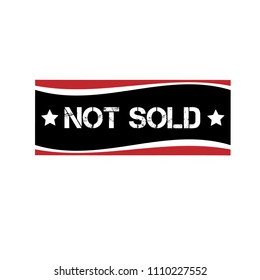 Rubber stamp with word not sold, vector illustration