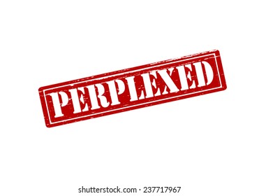 Rubber stamp with word perplexed inside, vector illustration