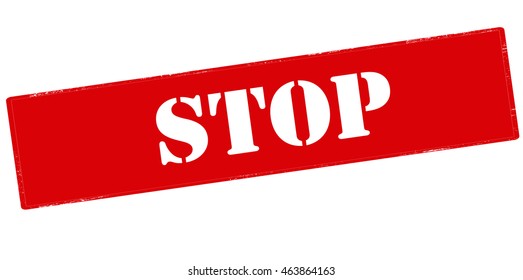 Rubber stamp with word stop inside, vector illustration