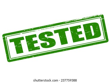 Rubber stamp with word tested inside, vector illustration