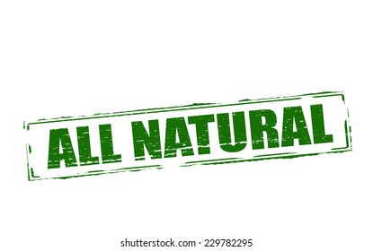 Rubber stamps with text all natural inside, vector illustration