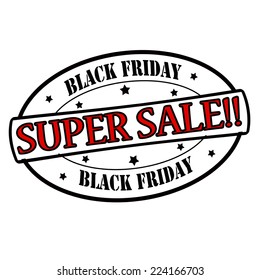 Rubber stamps with text Black Friday super sale inside, vector illustration