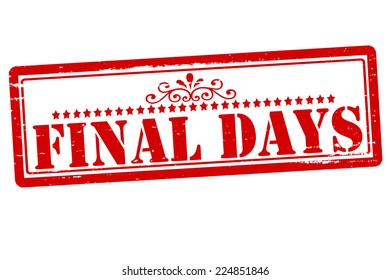 32,613 Final day Images, Stock Photos & Vectors | Shutterstock